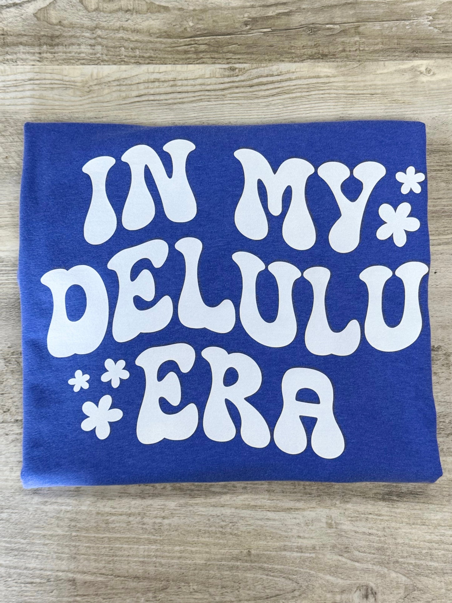 In My Delulu Era T-shirt