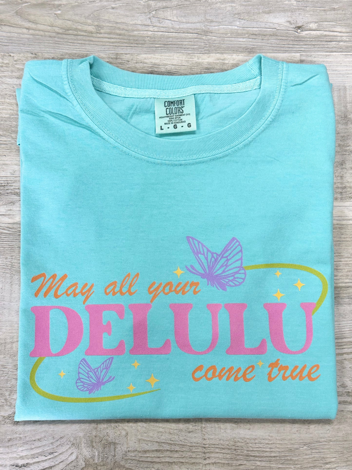 May All Your Delulu Come True T-shirt
