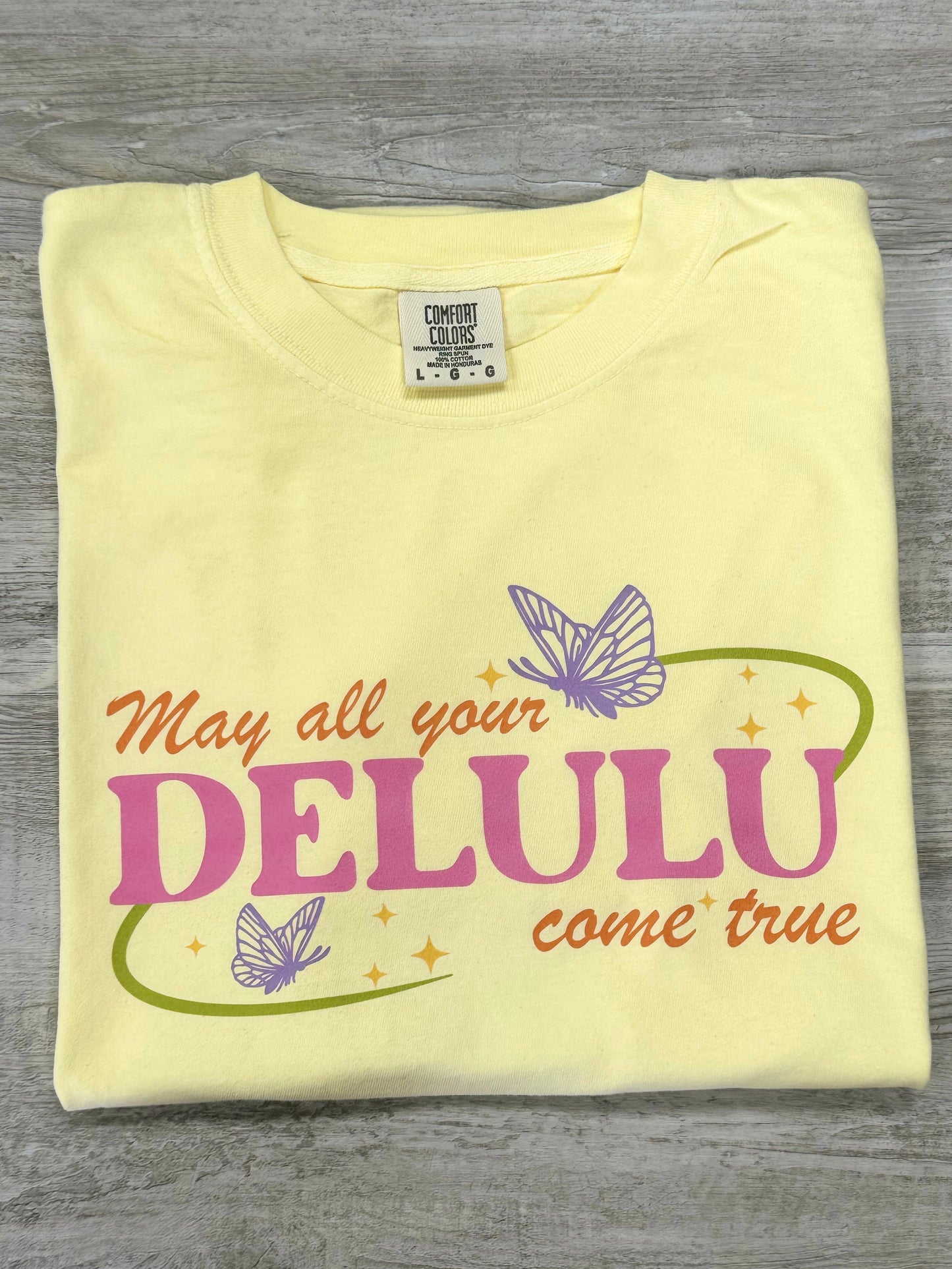 May All Your Delulu Come True T-shirt