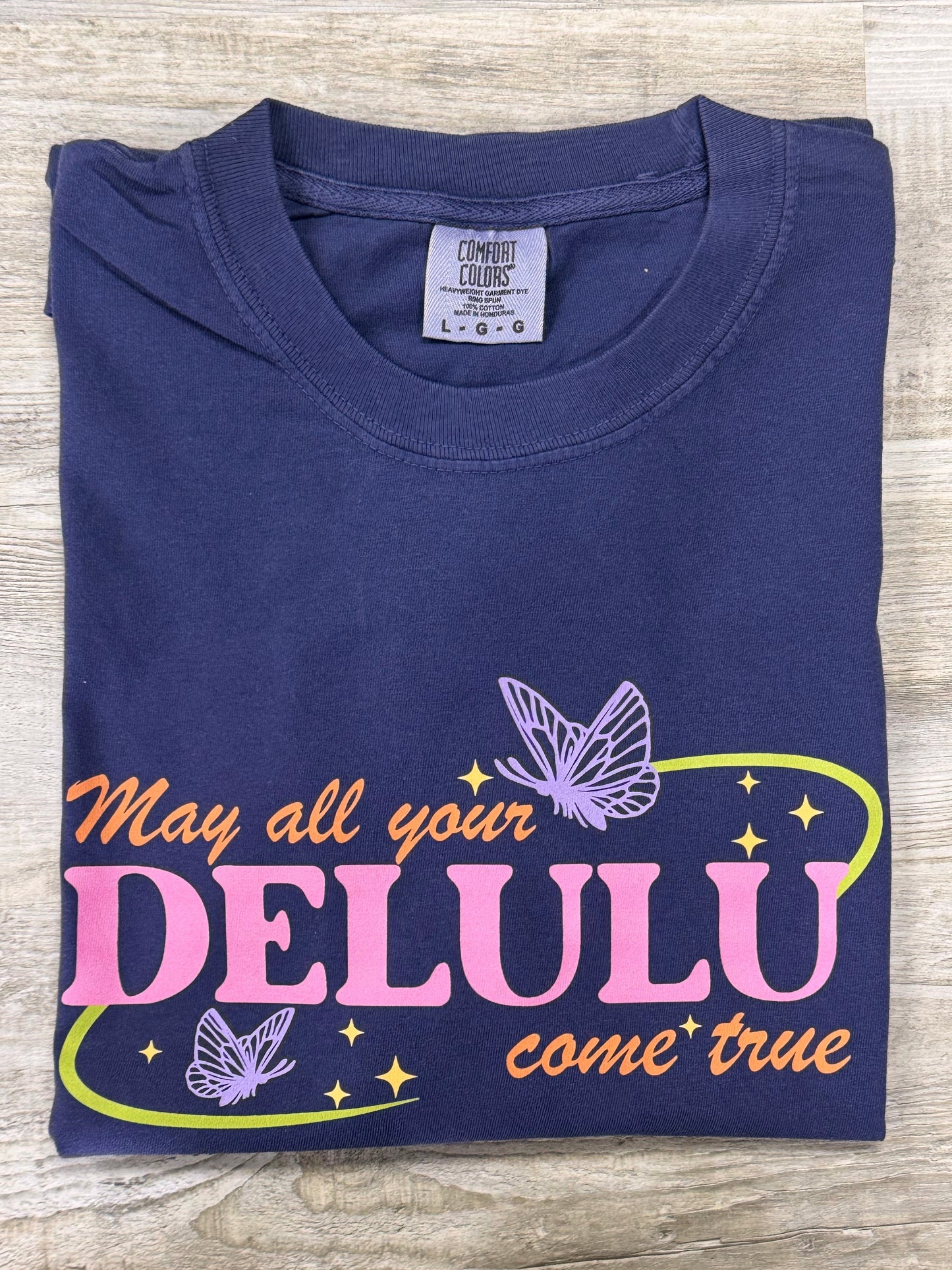May All Your Delulu Come True T-shirt