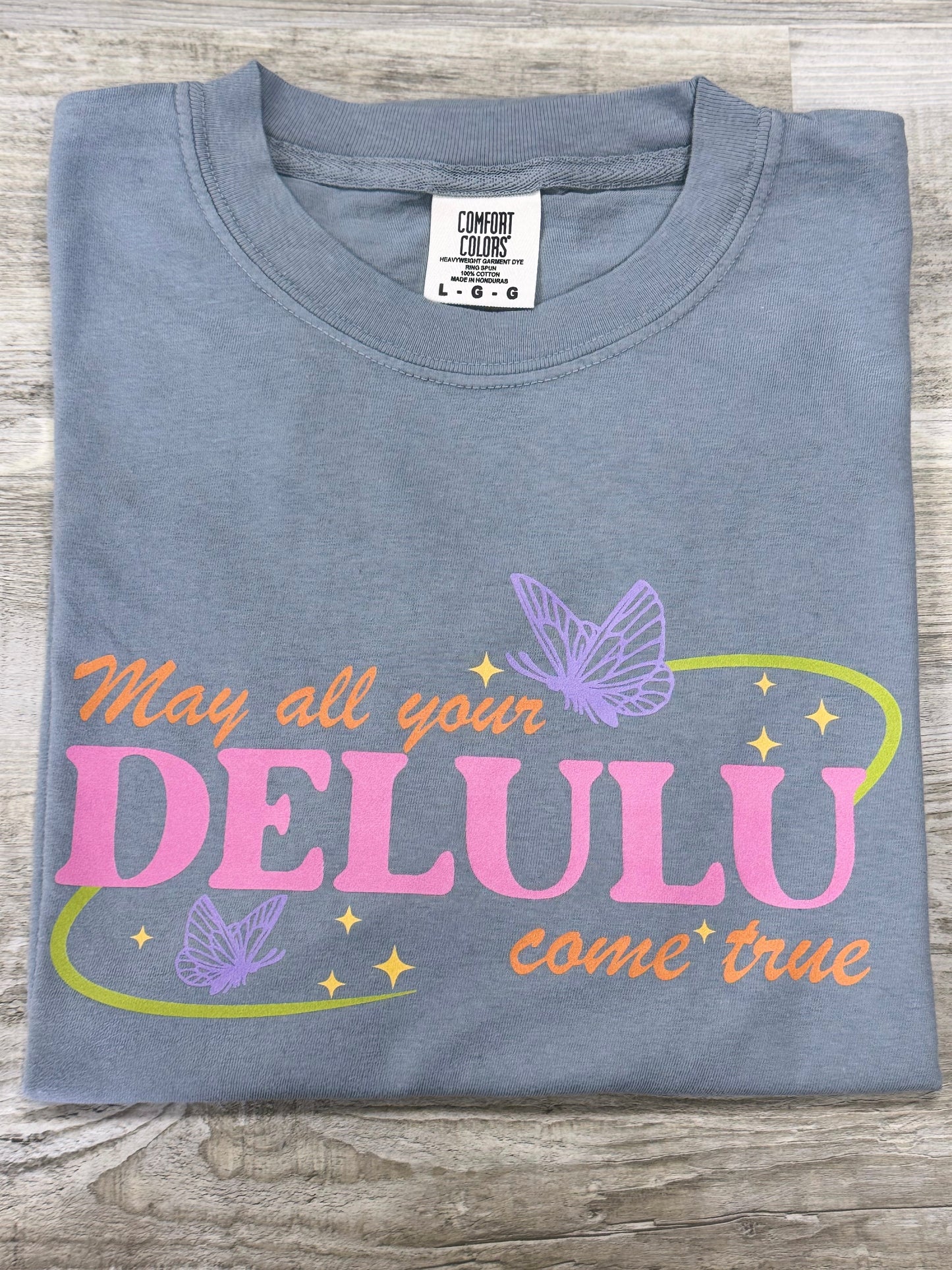 May All Your Delulu Come True T-shirt