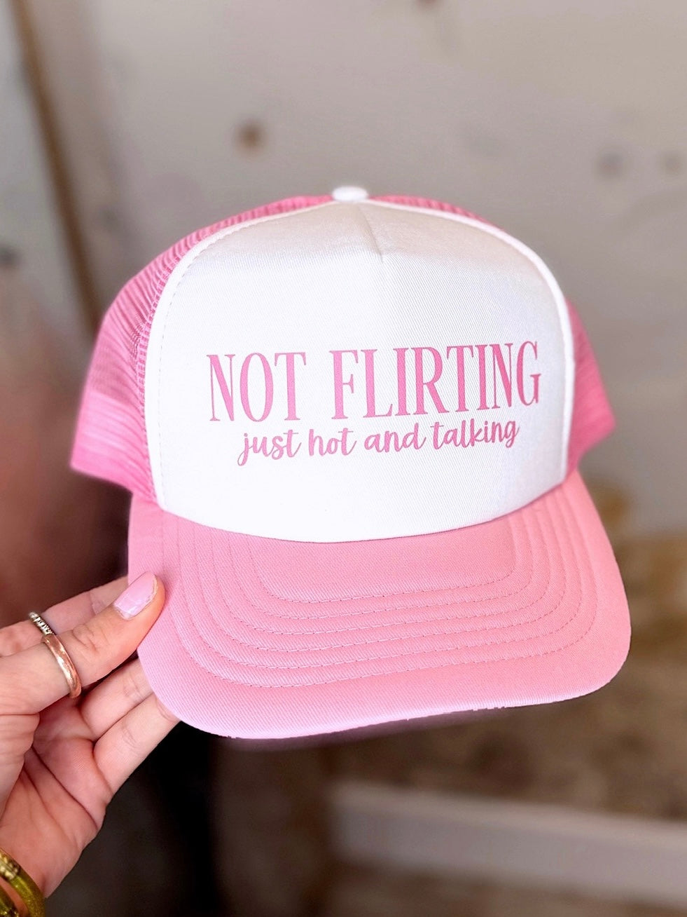 Not Flirting Just Hot And Talking Trucker Hat