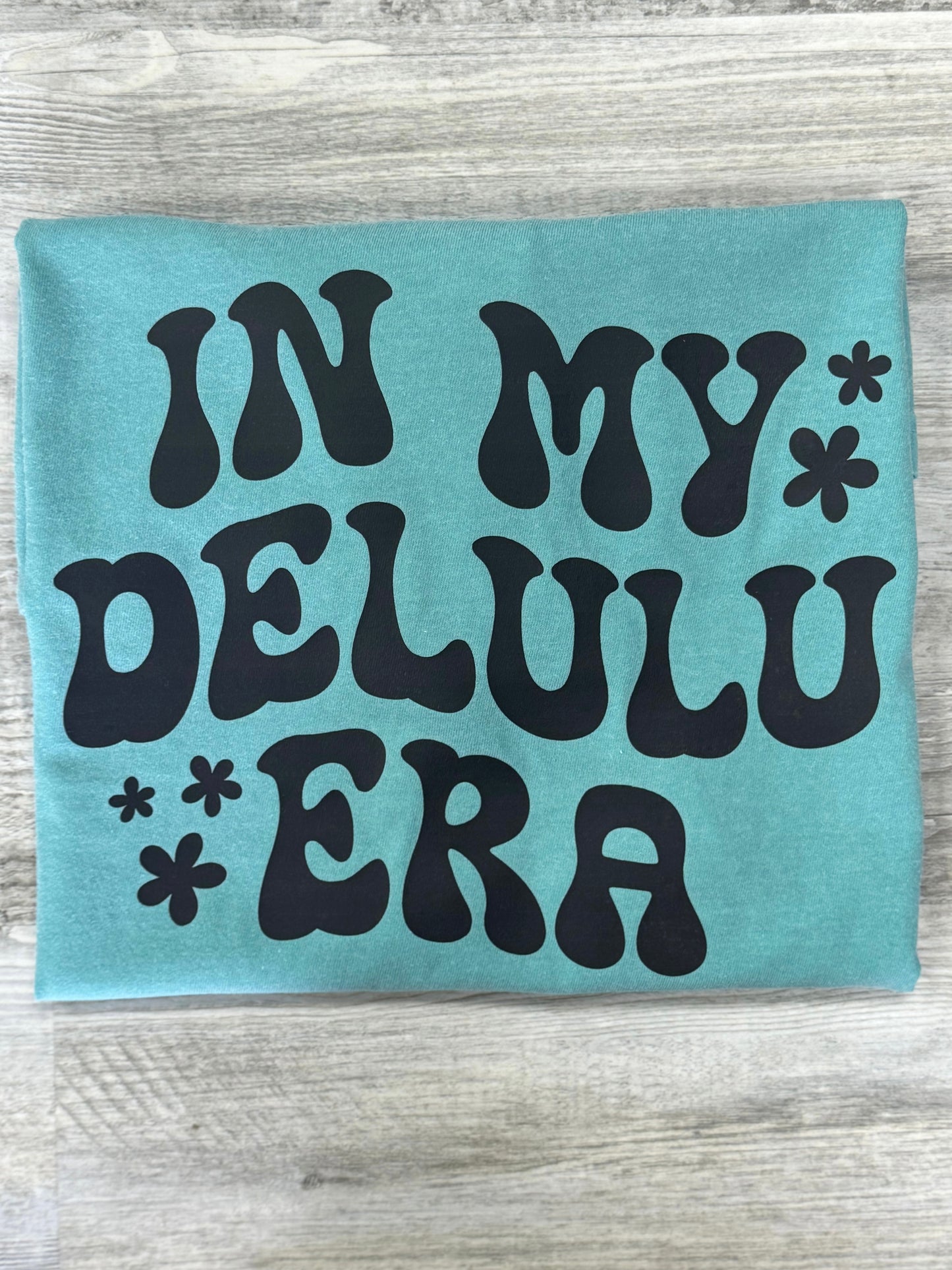 In My Delulu Era T-shirt