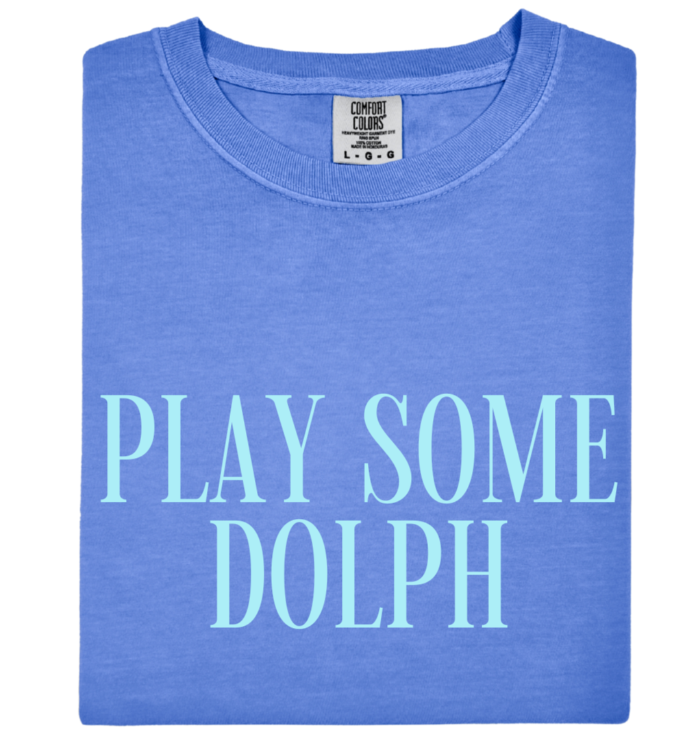 Play Some Dolph Tee