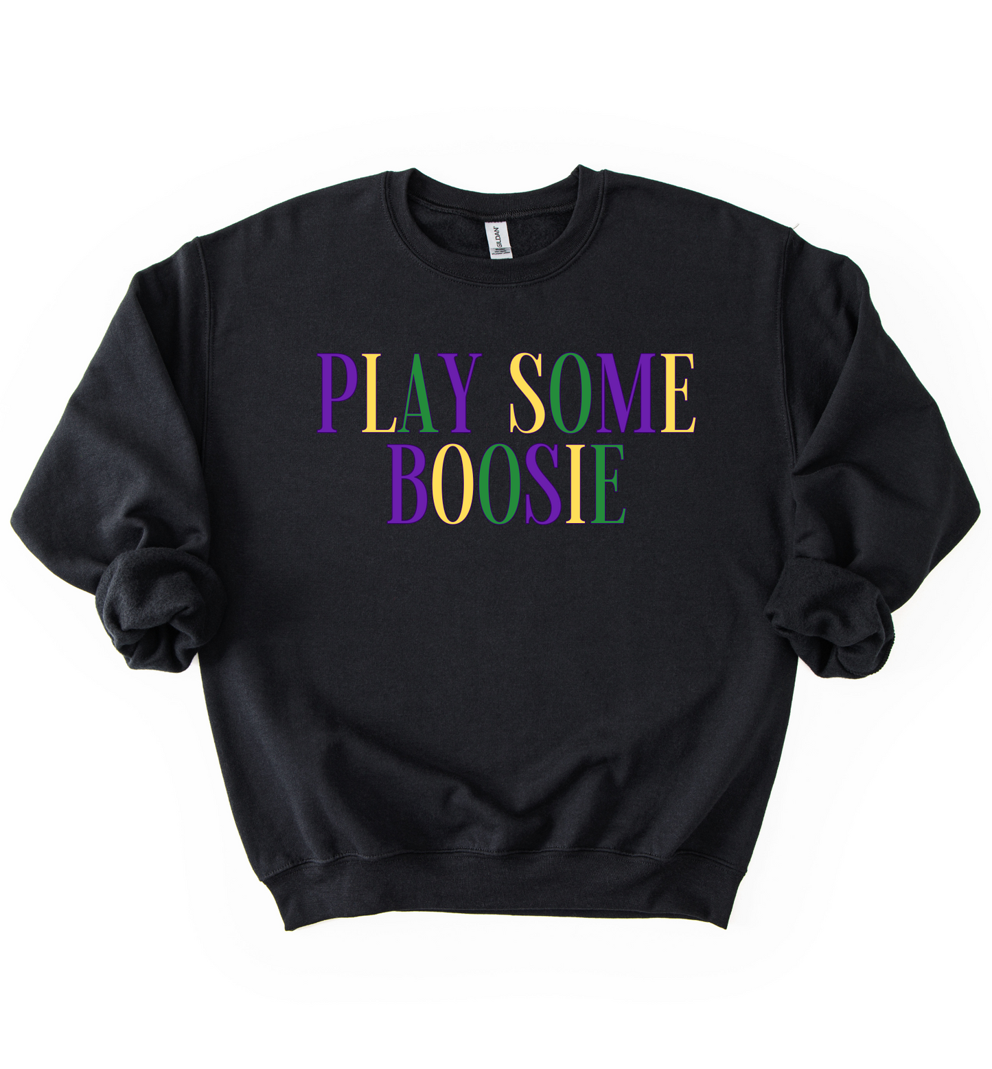 Play Some Boosie Sweatshirt