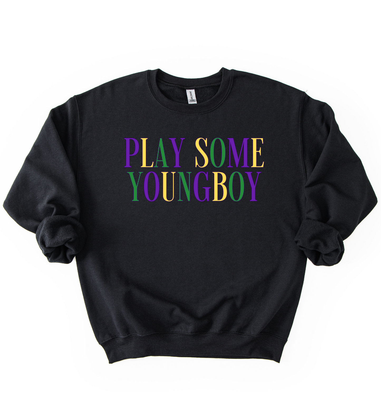 Play Some Youngboy Sweatshirt