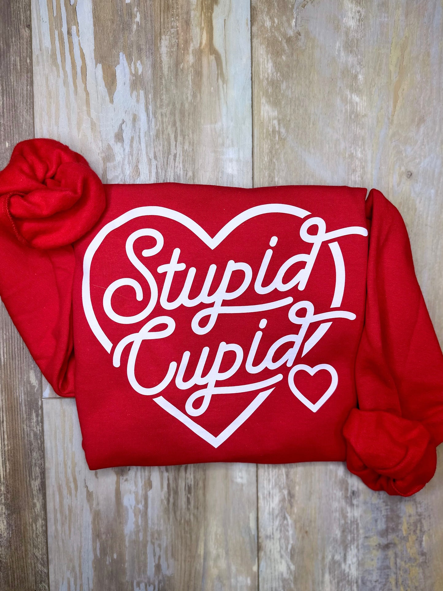 Stupid Cupid Sweatshirt