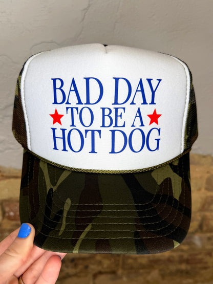 Bad Day To Be A Hot Dog Trucker Hat