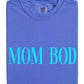 Mom Bod Tee