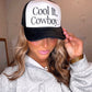 Cool It Cowboy Trucker Hat