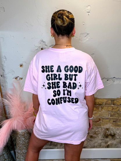 She A Good Girl Tee