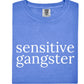 Sensitive Gangster Tee