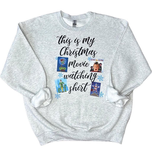 This Is My Christmas Movie Watching Shirt Crewneck Sweatshirt