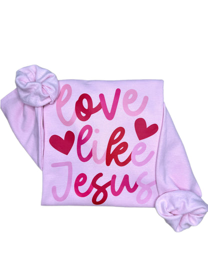 Love Like Jesus Valentine Sweatshirt