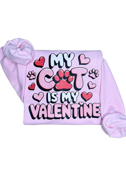 My Cat Is My Valentine Sweatshirt