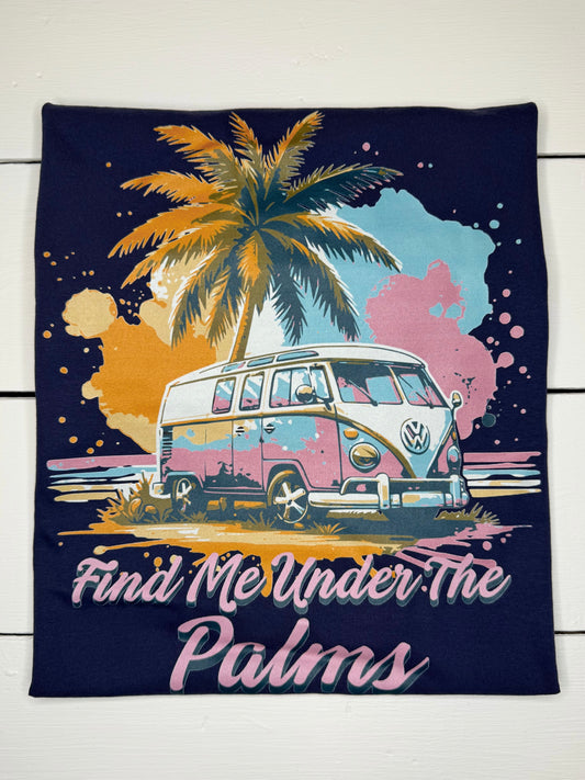 Find Me Under The Palms Tee