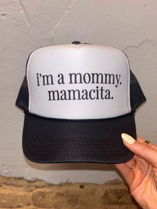I'm A Mommy Trucker Hat