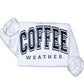 Coffee Weather Sweatshirt