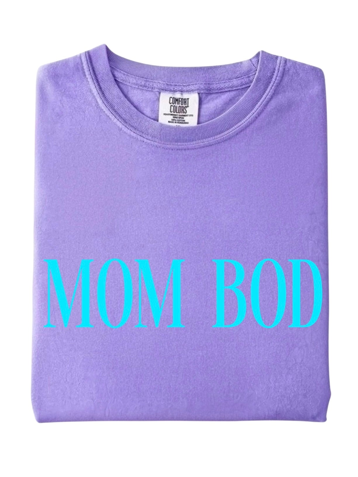 Mom Bod Tee