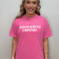 Jesus Saves I Spend Tee