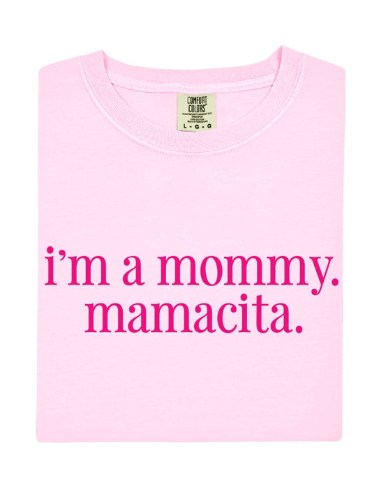 I'm A Mommy Tee
