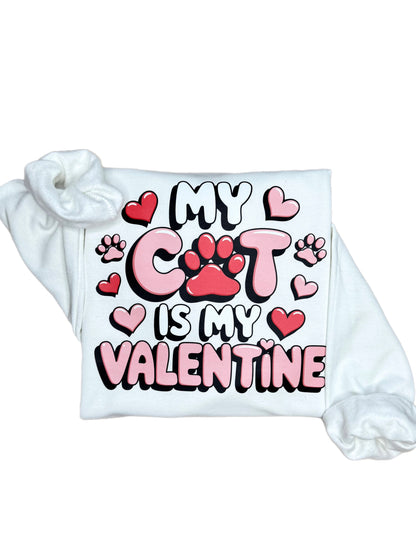 My Cat Is My Valentine Sweatshirt