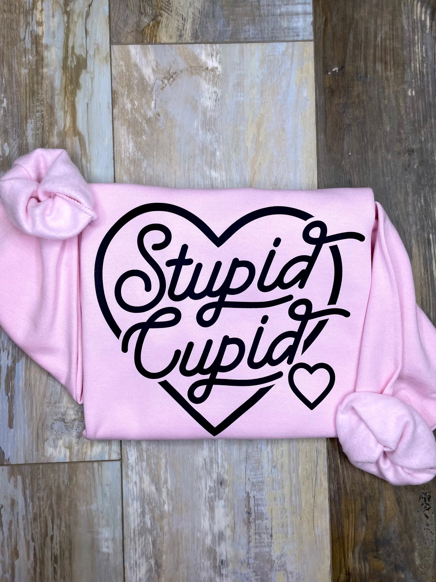 Stupid Cupid Sweatshirt