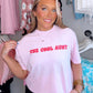 The Cool Aunt Tee - Lt Pink