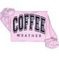 Coffee Weather Sweatshirt