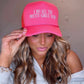 I Do All The Pretty Girls' Hair Trucker Hat