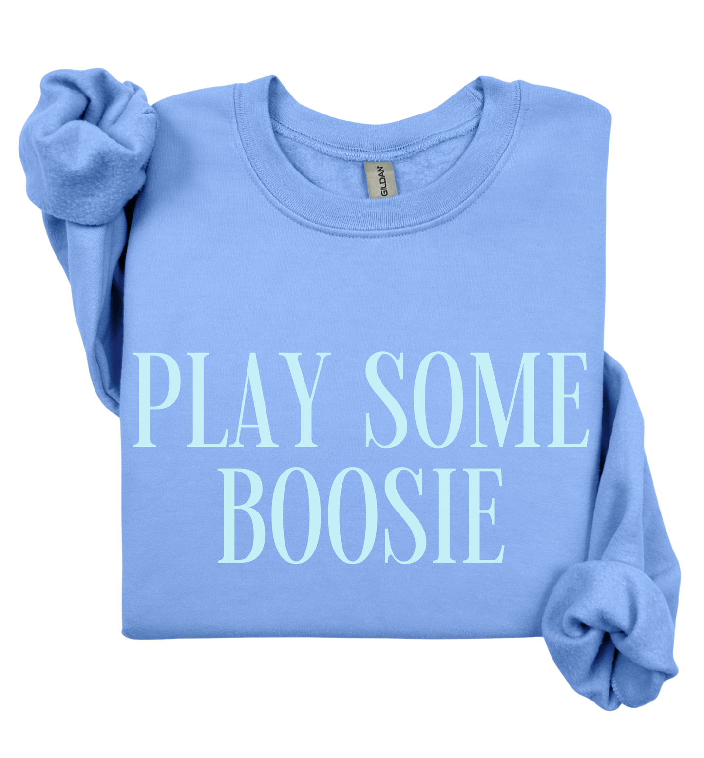 Play Some Boosie Sweatshirt
