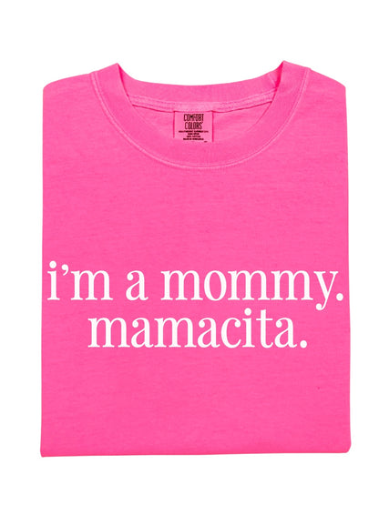 I'm A Mommy Tee