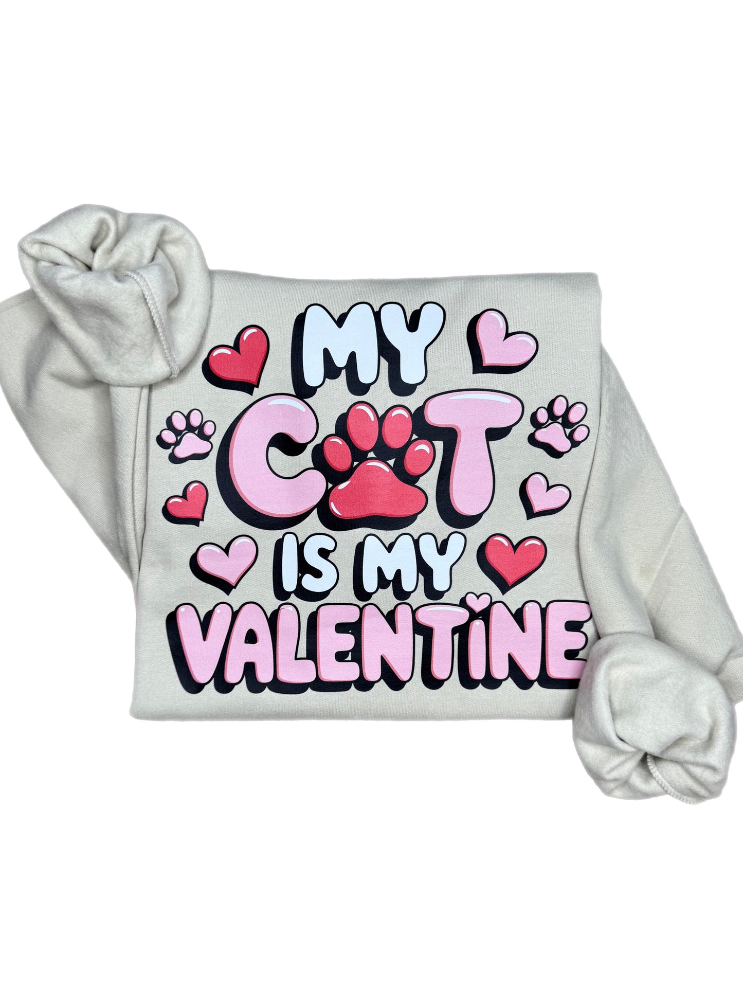 My Cat Is My Valentine Sweatshirt