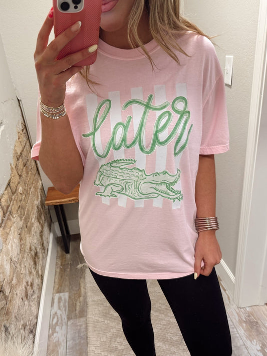 Later Gator Tee