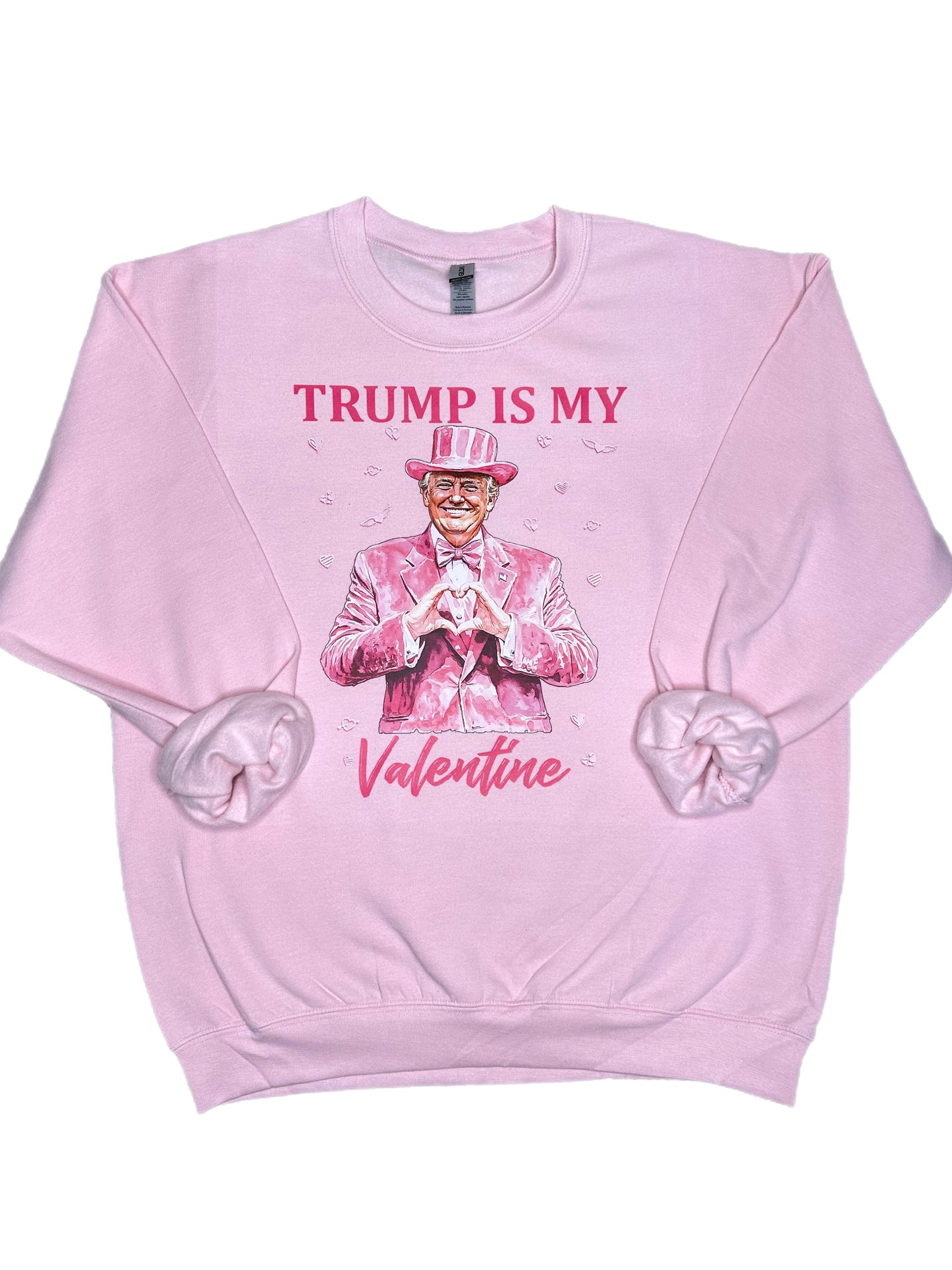 Trump Valentine Sweatshirt