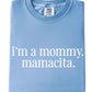 I'm A Mommy Tee
