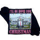 I'll Be Home For Christmas Trump Sweatshirt