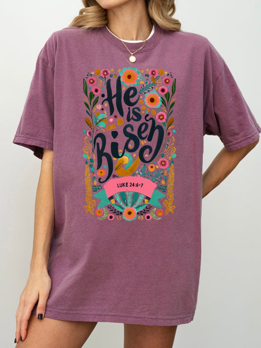 He Is Risen T-shirt