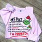 Grinch My Day Sweatshirt