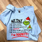 Grinch My Day Sweatshirt