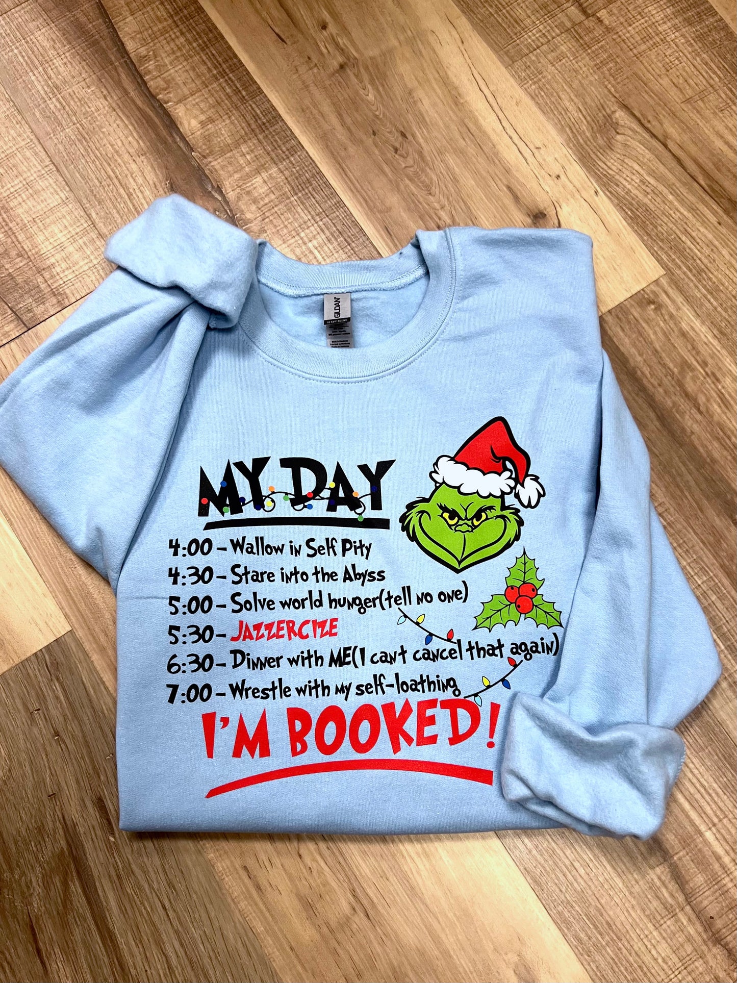 Grinch My Day Sweatshirt