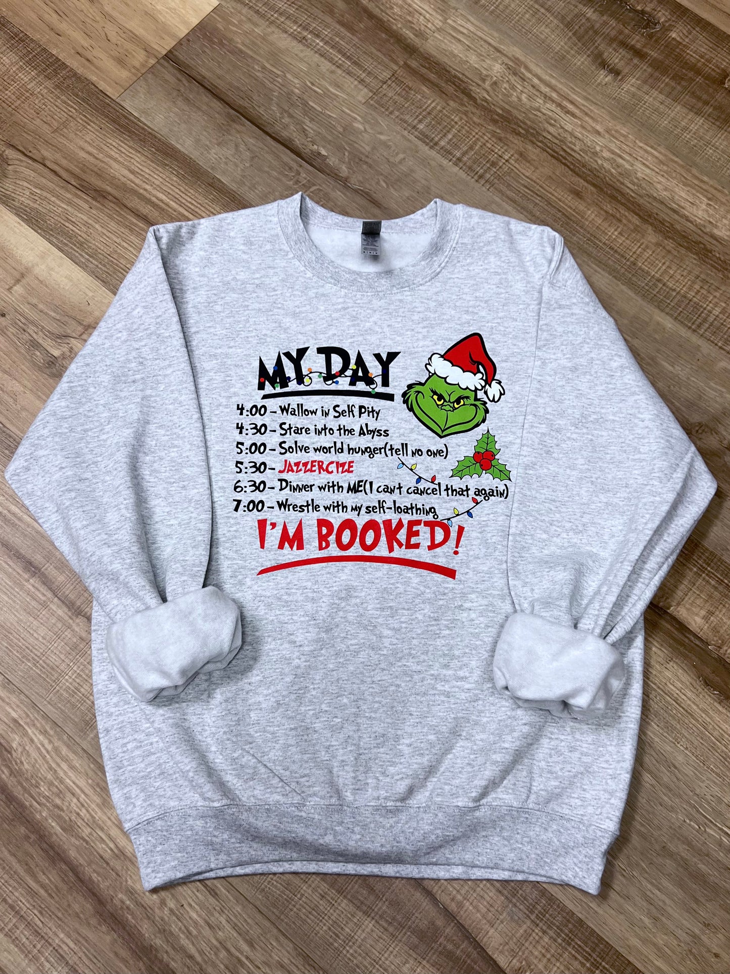 Grinch My Day Sweatshirt