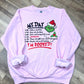 Grinch My Day Sweatshirt