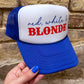 Red White & Blonde Trucker Hat