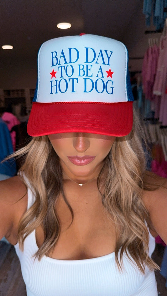 Bad Day To Be A Hot Dog Trucker Hat