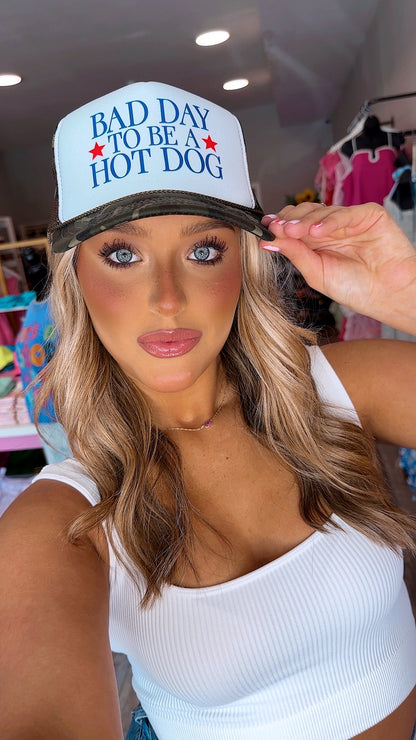Bad Day To Be A Hot Dog Trucker Hat