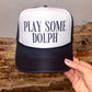 Play Some Dolph Trucker Hat