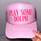 Play Some Dolph Trucker Hat