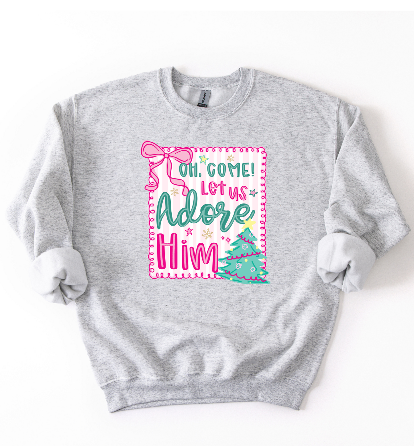 Oh Come Let Us Adore Him Sweatshirt