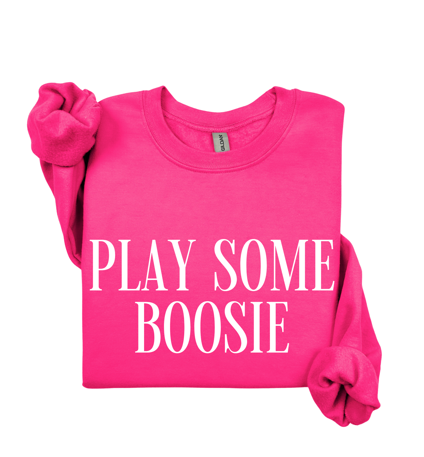 Play Some Boosie Sweatshirt